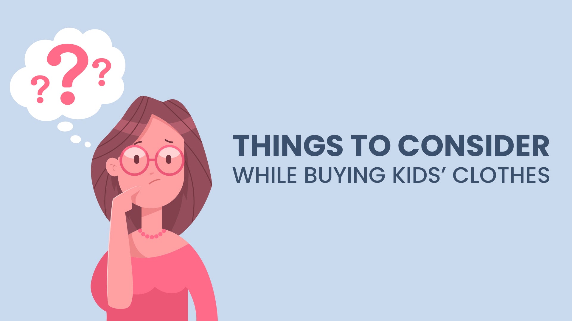 Things To Consider While Buying Kids’ clothes
